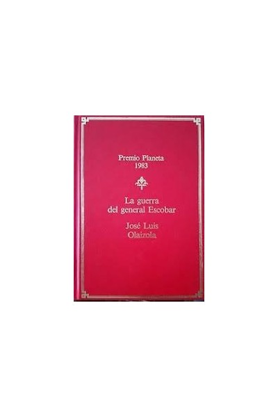 La guerra del general Escobar